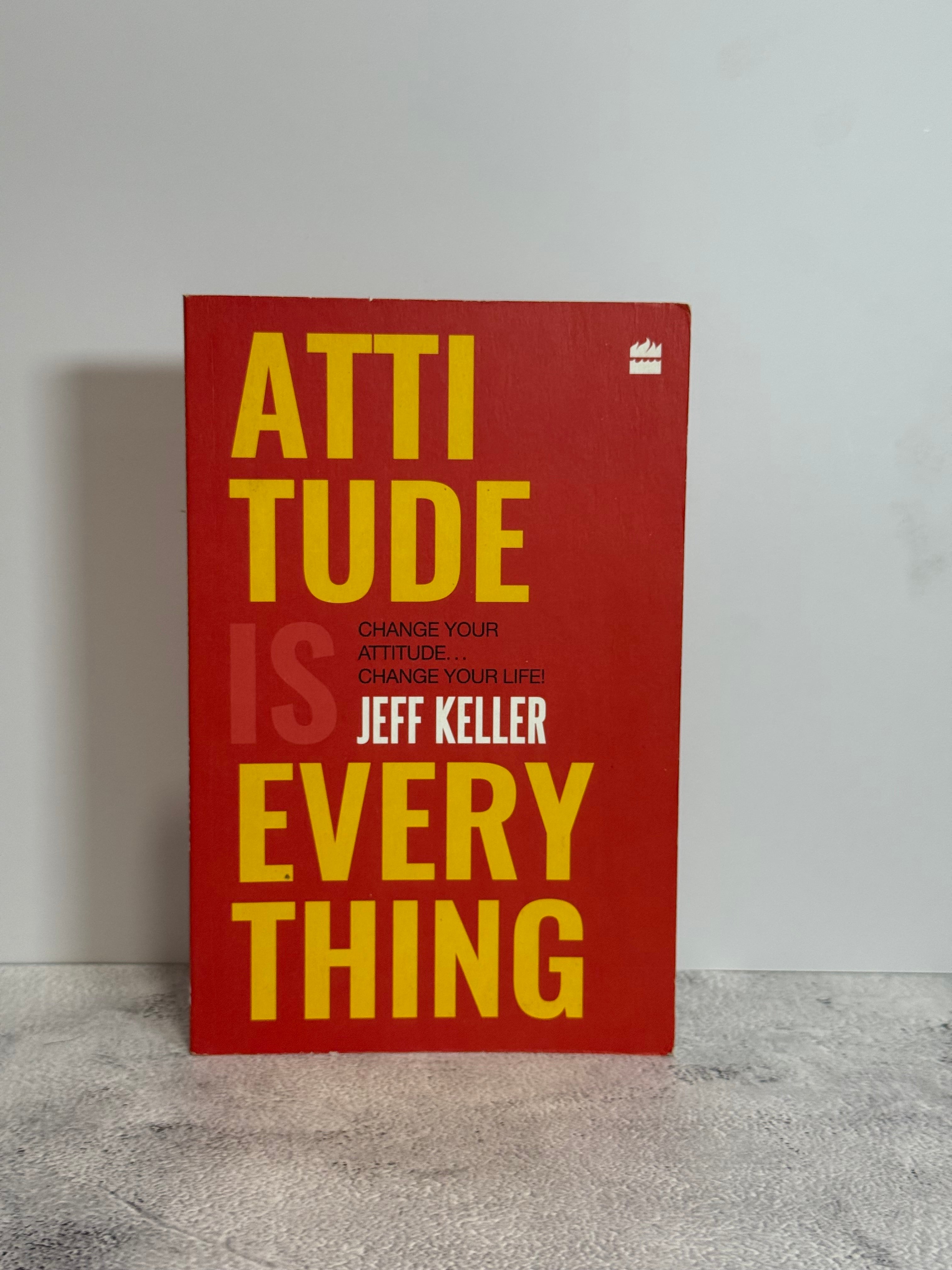 Attitude Is Everything